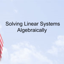 Quiz 2 solving linear systems algebraically